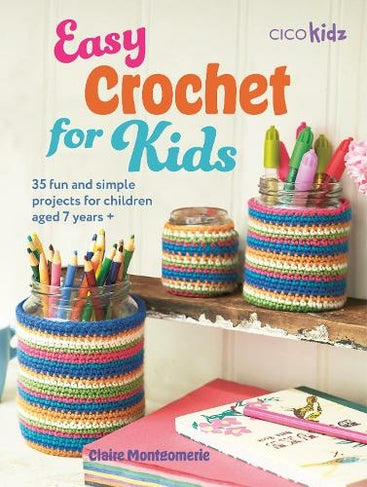 EASY CROCHET FOR KIDS– Ginger Twist Studio