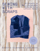 Book cover of 'Sewing with Scraps' featuring a blue quilted vest on a pink background.