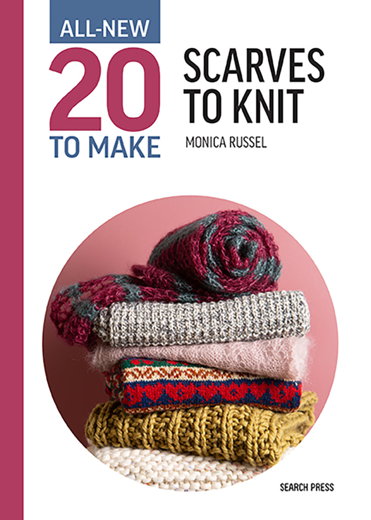 Book cover of 'All-New 20 Scarves to Knit' by Monica Russell with a stack of knitted scarves on a pink background.
