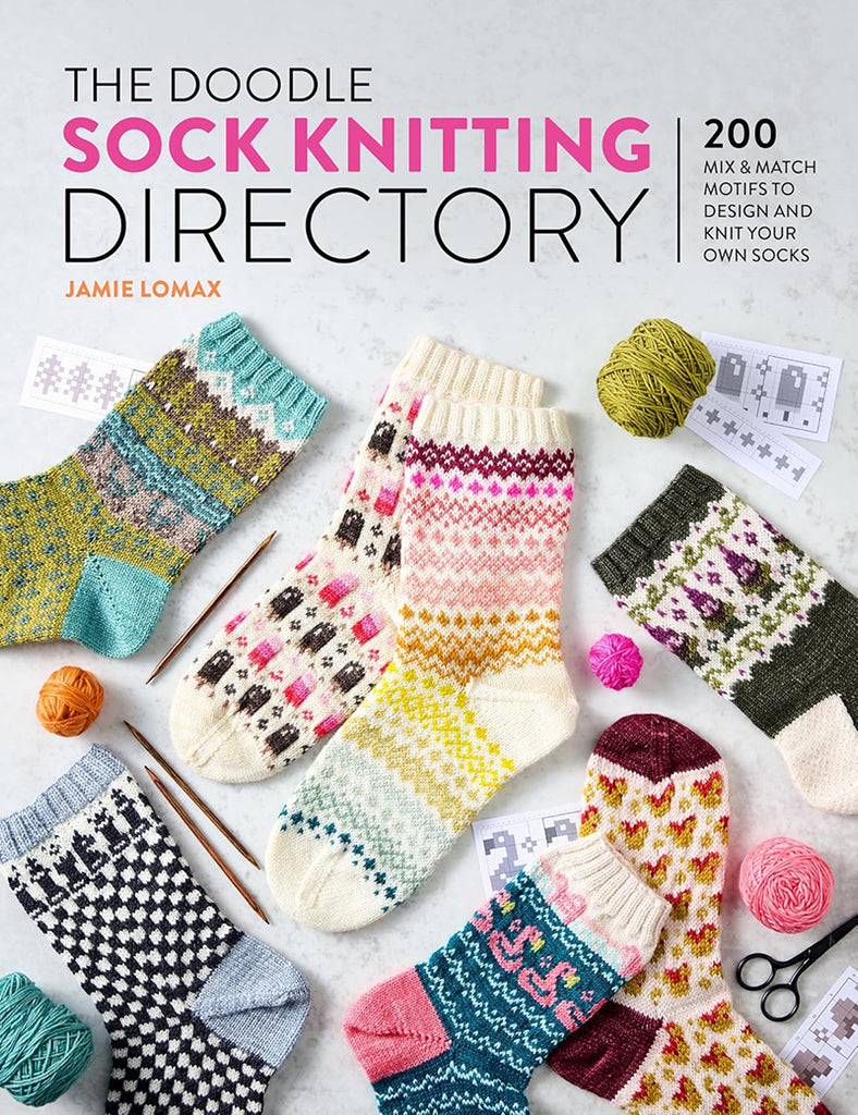 Front cover of the book 'The Doodle Sock Knitting Directory' by Jamie Lomax, featuring multiple knitted socks in colorful patterns arranged on a light background with yarn balls, knitting needles, and pattern cards.