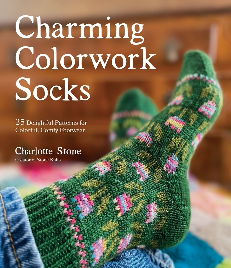 Book cover of 'Charming Colorwork Socks' with a green knitted sock featuring colorwork patterns.