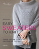 Book cover of 'Easy Sweaters to Knit' by Melanie Berg with a person wearing a gray sweater.