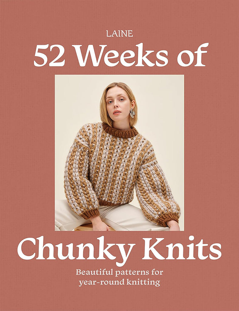 Book cover of '52 Weeks of Chunky Knits' by Laine, featuring a person wearing a chunky knit sweater.