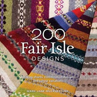 The cover of the book '200 Fair Isle Designs' by Mary Jane Mucklestone showing a collection of colorful knitted fabric samples displaying various Fair Isle patterns.